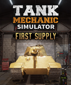 Tank Mechanic Simulator - First Supply DLC -  for sale in Emirates from Games2all