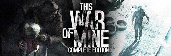 THIS WAR OF MINE: COMPLETE EDITION -  للبيع في الإمارات من خلال Games2all