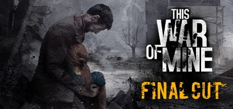This War of Mine -  للبيع في الإمارات من خلال Games2all