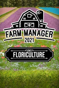 Farm Manager 2021 - Floriculture DLC -  for sale in Emirates from Games2all