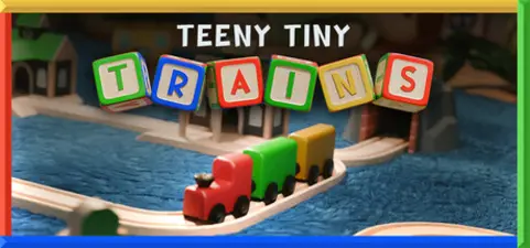 Teeny Tiny Trains