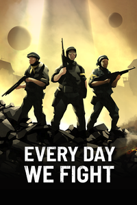 Every Day We Fight -  للبيع في الإمارات من خلال Games2all