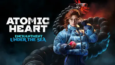 Atomic Heart - Enchantment Under the Sea  for sale in Emirates from Games2all