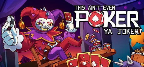 This Ain’t Even Poker, Ya Joker -  للبيع في الإمارات من خلال Games2all
