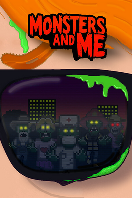 Monsters and Me 🧟‍♂️🤷‍♂️
