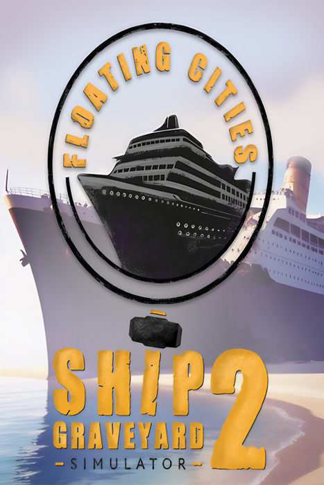 Ship Graveyard Simulator 2 - Floating Cities DLC  for sale in Emirates from Games2all