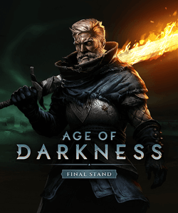 Age of Darkness: Final Stand - Early Access