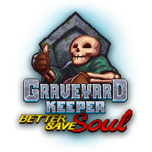 Graveyard Keeper - Better Save Soul