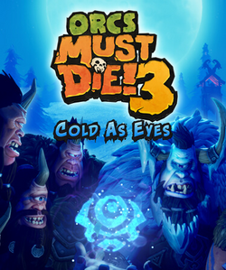 Orcs Must Die! 3 Cold as Eyes -  for sale in Emirates from Games2all