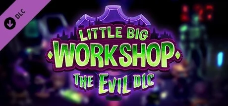 Little Big Workshop - The Evil DLC -  for sale in Emirates from Games2all