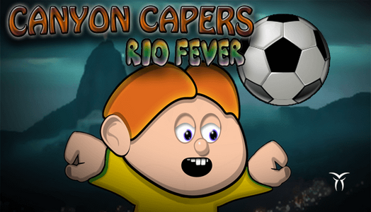 Canyon Capers : Rio Fever